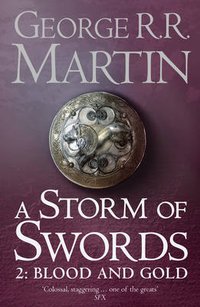 A Storm of Swords 2: Blood and Gold (HarperVoyager 2011)