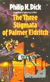 The Three Stigmata of Palmer Eldritch (Triad/Panther 1978)
