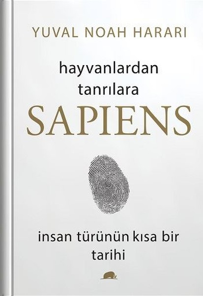 Hayvanlardan Tanrılara: Sapiens - İnsan Türünün Kısa Bir Tarihi