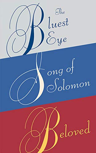 Toni Morrison Box Set: The Bluest Eye / Song of Solomon / Beloved
