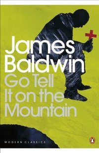Go Tell It on the Mountain (Penguin Books 2001)