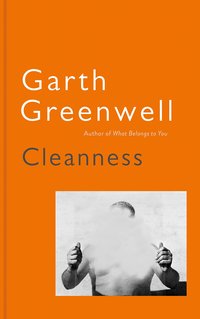 Cleanness (Picador 2020)