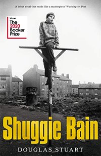 Shuggie Bain (Picador 2020)