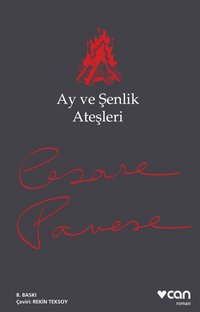 Ay ve Şenlik Ateşleri (Can Yayınları 2017)