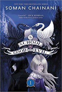 The School for Good and Evil (HarperCollins 2018)