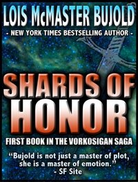 Shards of Honour (Vorkosigan Saga (2013)