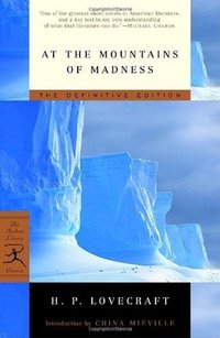 At the Mountains of Madness (The Modern Library 2005)
