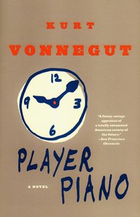 Player Piano (Dial Press 2006)