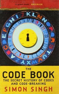 The Code Book - The Secret History Of Codes And Code Breaking by SIMON SINGH (HARPER COLLINS)