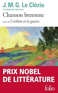 Chanson bretonne suivi de L'enfant et la guerre