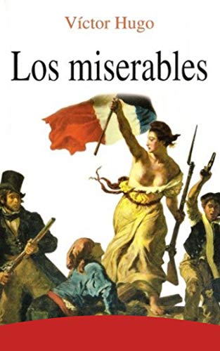 LOS MISERABLES victor hugo