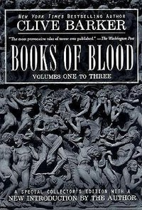 Books of Blood: Volumes One to Three (Berkley Books 1998)