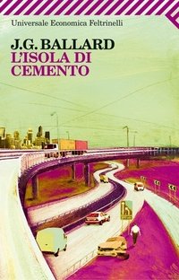 L'isola di cemento (Feltrinelli 2007)