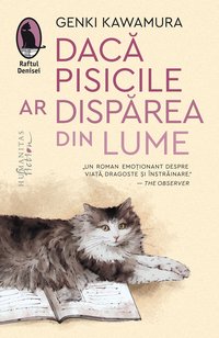 Dacă pisicile ar dispărea din lume (Editura Humanitas 2022)