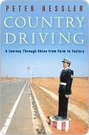 Country Driving: A Chinese Road Trip (HarperCollins e-books 2010)