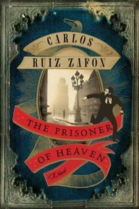 The Prisoner of Heaven (Harper 2012)