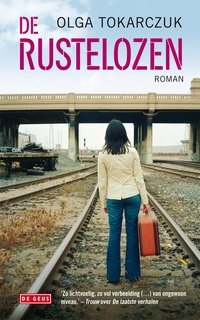 De rustelozen (De Geus 2011)