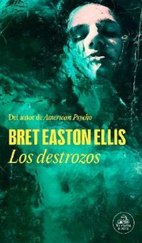 Los destrozos (Random House 2023)