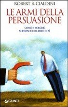 Le armi della persuasione (Giunti 2010)