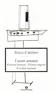 I nostri antenati: Il visconte dimezzato / Il barone rampante / Il cavaliere inesistente