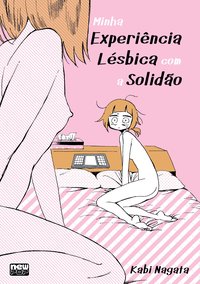 Minha Experiência Lésbica com a Solidão (NewPOP 2019)