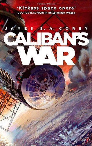 Caliban's War: Book 2 of the Expanse (Now a Prime Original Series)