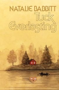 Tuck Everlasting (Farrar, Straus and Giroux (BYR) 2025)