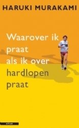 Waarover ik praat als ik over hardlopen praat (Atlas 2009)