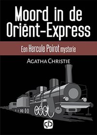 Moord in de Oriënt-Express (Grote Letter Bibliotheek 2016)