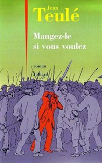 Mangez-le si vous voulez
