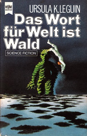 Das Wort für Welt ist Wald