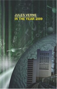 In the Year 2889 (Wildside Press 2007)