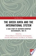 The Greek Junta and the International System