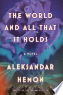 The World and All That It Holds