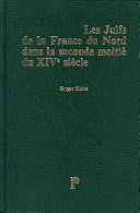 Les juifs de la France du Nord dans la seconde moitié du XIVe siècle