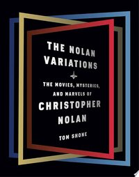 The Nolan Variations (Knopf Doubleday Publishing Group 2020)