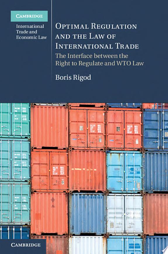 Optimal Regulation and the Law of International Trade