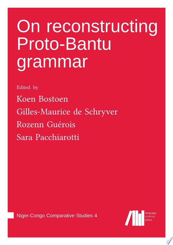 On reconstructing Proto-Bantu grammar