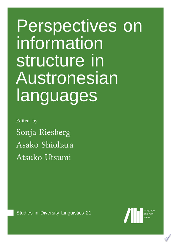 Perspectives on information structure in Austronesian languages