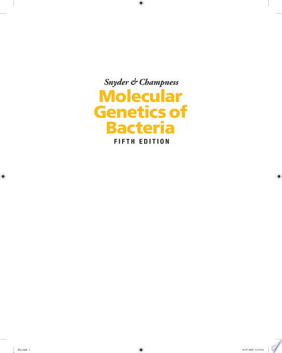 Snyder and Champness Molecular Genetics of Bacteria