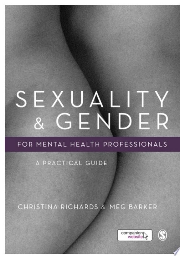Sexuality and Gender for Mental Health Professionals