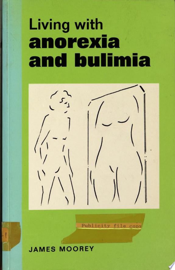 Living with Anorexia and Bulimia