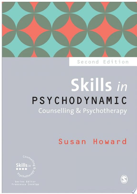 Skills in Psychodynamic Counselling & Psychotherapy