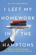 I Left My Homework in the Hamptons