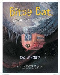 Bitsy Bat, School Star