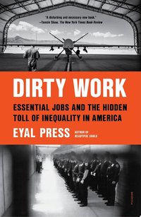 Dirty Work (Farrar, Straus and Giroux 2021)