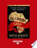 Diamonds, Gold, and War
