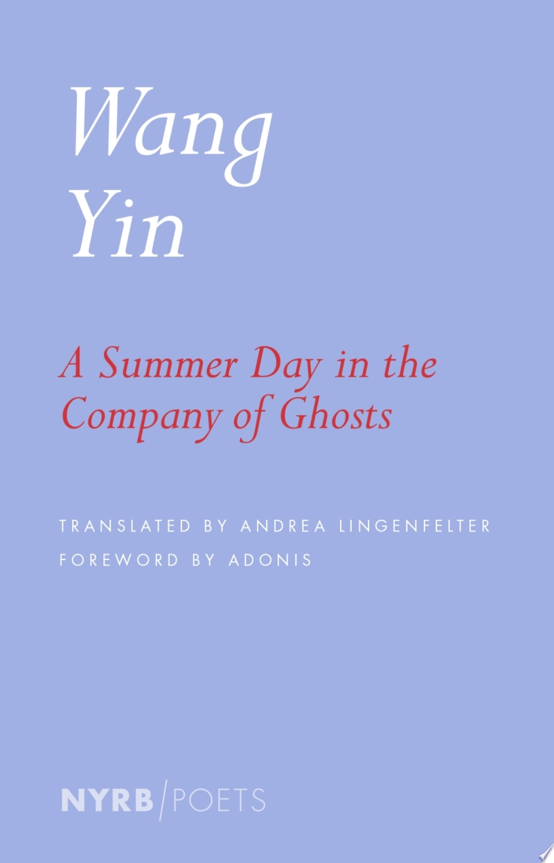 A Summer Day in the Company of Ghosts