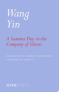 A Summer Day in the Company of Ghosts