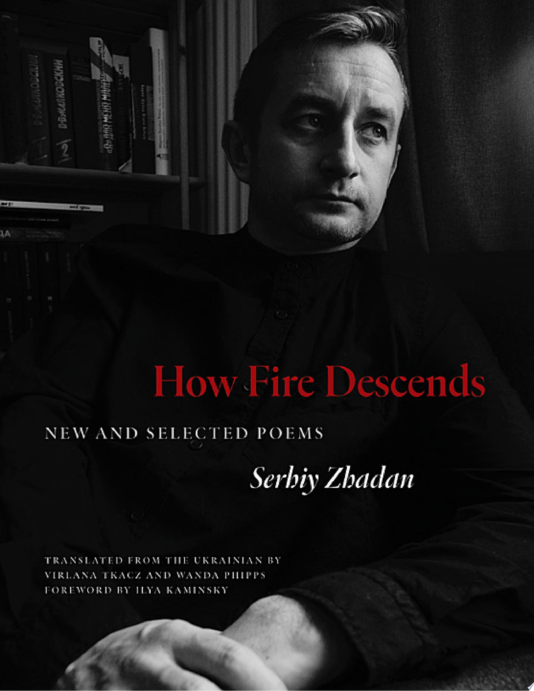 How Fire Descends
